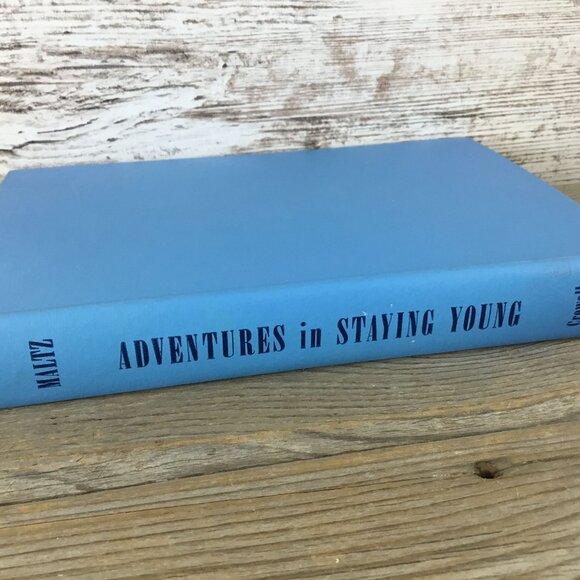 Vintage Adventures in Staying Young Blue Hardcover Maxwell Maltz MD 1955 - Picture 1 of 9